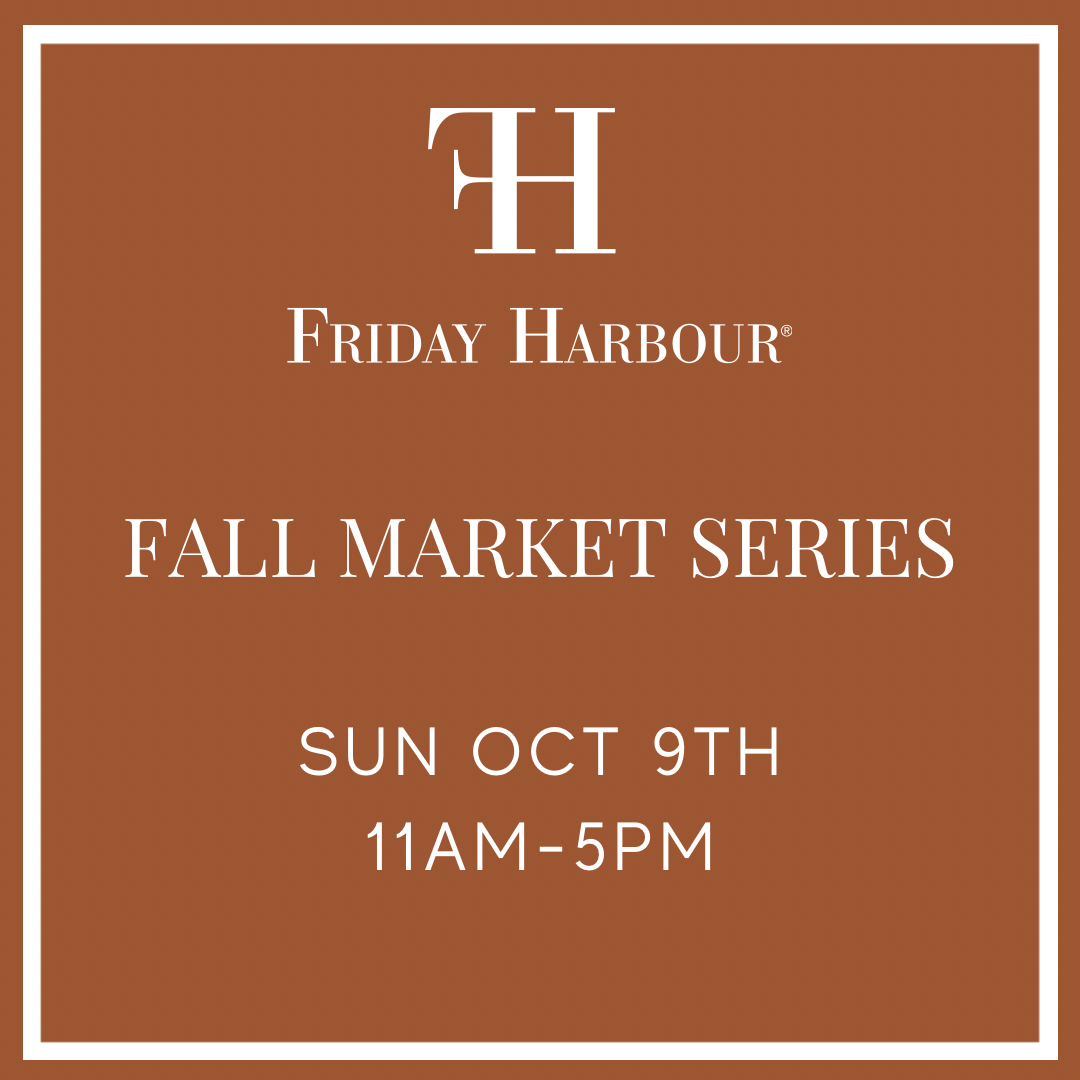 Friday Harbour Fall Market Series