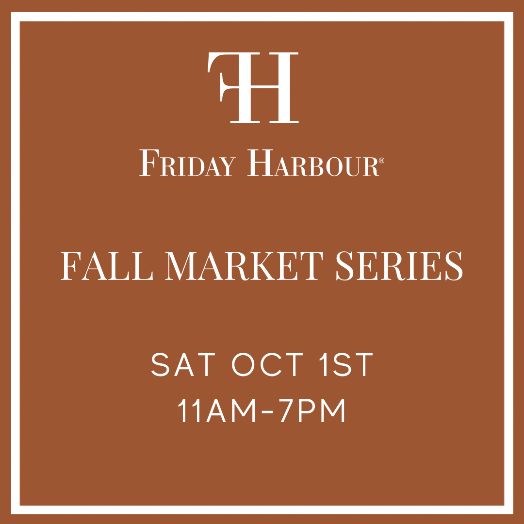 Friday Harbour Fall Market Series